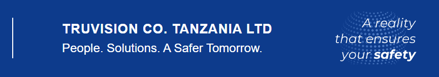 TRUVISION CO. TANZANIA LTD – People. Solutions. A Safer Tomorrow.